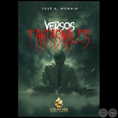 VERSOS FANTASMALES - Autor: JOSÉ A. MONNÍN - Año 2024